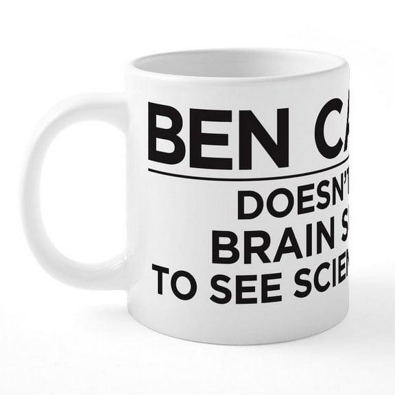 CafePress - Ben Carson Science Matters - 20 Oz White Ceramic Mega Mug