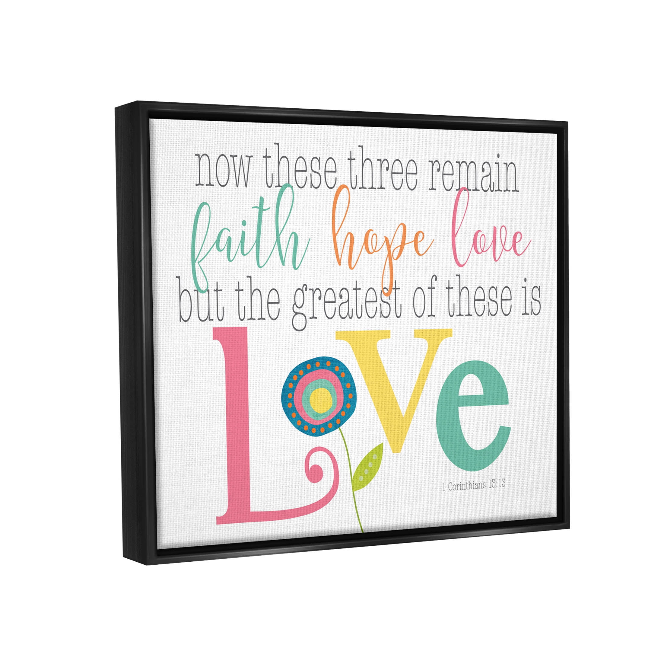 Stupell Industries Faith Hope Love Whimsical Floral Graphic Art Jet Black Floating Framed Canvas Print Wall Art, Design by Alli Rogosich