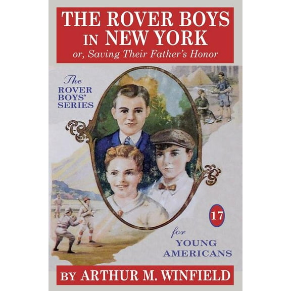 The Rover Boys In New York: or, Saving Their Father's Honor, (Paperback)