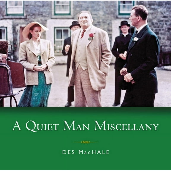 A Quiet Man Miscellany, (Paperback)