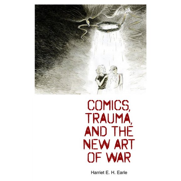 Comics, Trauma, and the New Art of War, (Paperback)