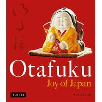 Otafuku: Joy of Japan, (Paperback)