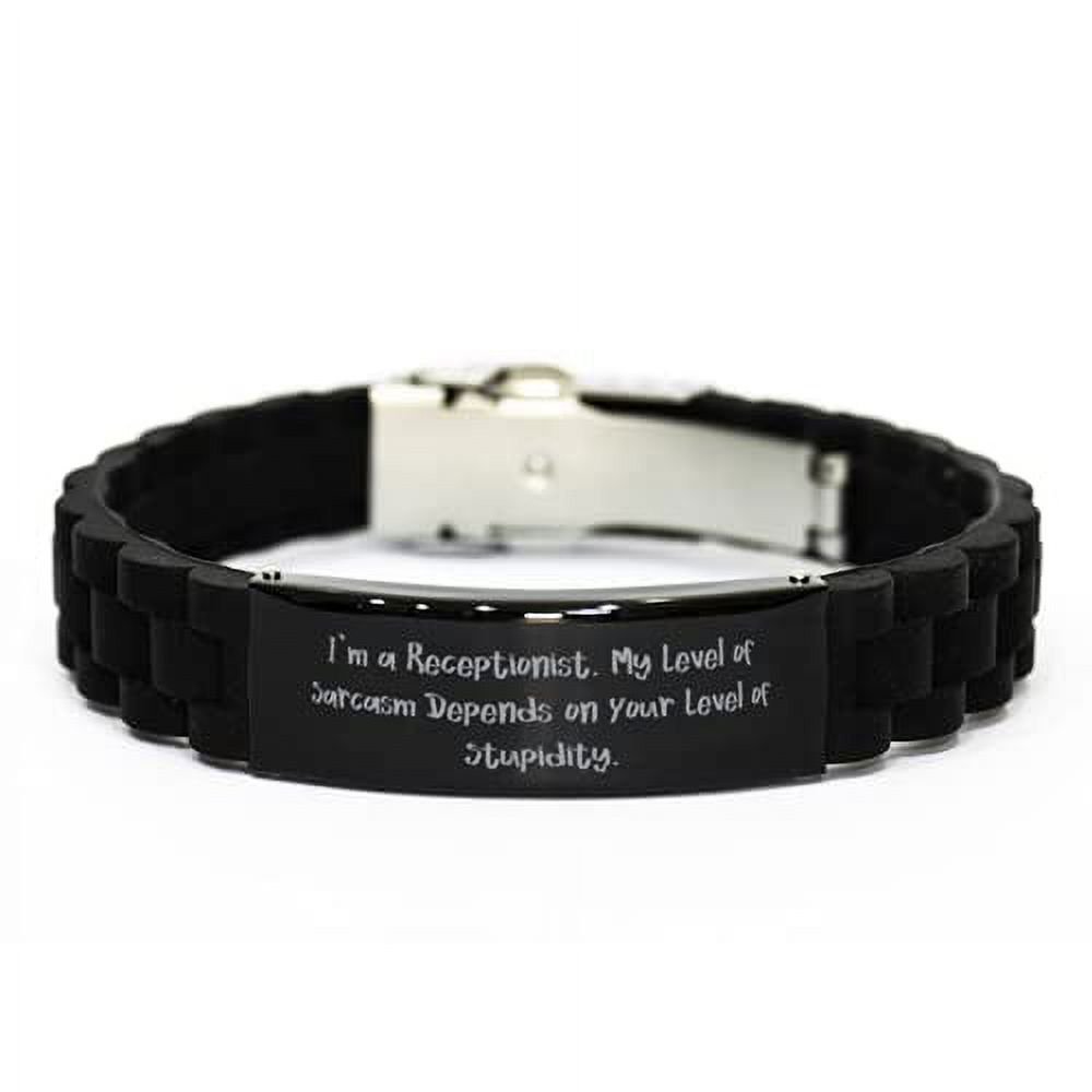 amangny I'm a Receptionist. My Level of. Receptionist Black Glidelock Clasp Bracelet, Love Receptionist Gifts, Engraved Bracelet for Coworkers