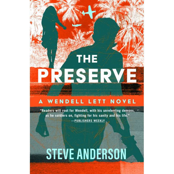 The Wendell Lett Novels The Preserve, (Paperback)