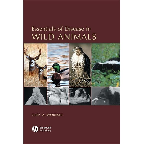 Essentials of Disease in Wild Animals (Hardcover)