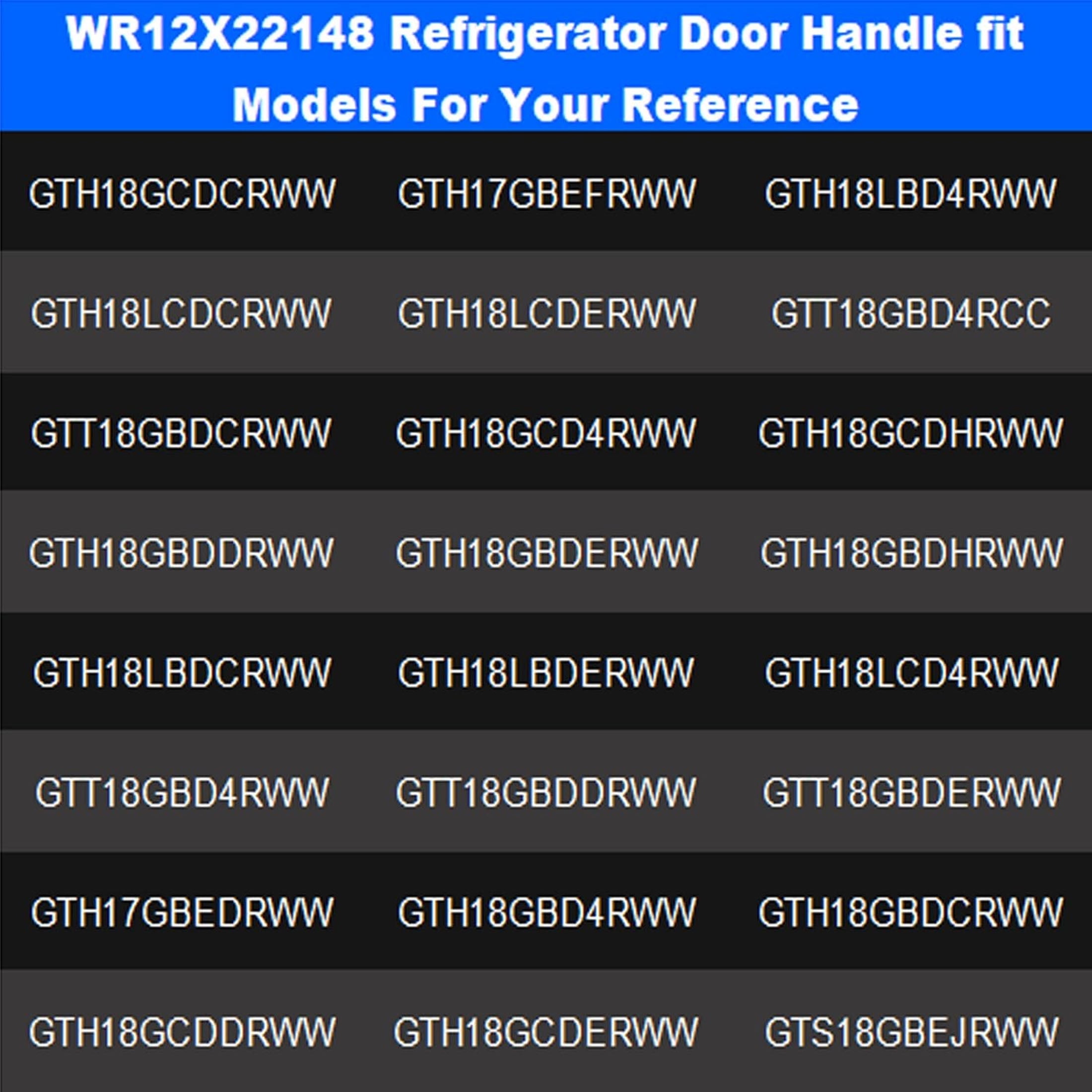 Refrigerator Door Handle Set WR12X22148 Fit for Hotpoint GE Refrigerator Freezer Door Handle Replace WR12X20141 PS9864030 AP5949272 WR12X11010 GTH18GBDCRWW GTH18GBDDRWW