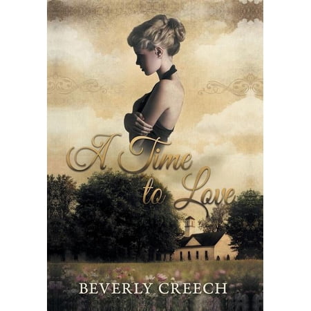 A Time to Love (Hardcover)