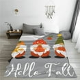 thumbnail image 5 of Vsdgher Hello Fall Gnomes Ultra-Soft Micro flannel Blanket Throw Blankets for Couch Sofa, Bed (4 sizes)-50"x40", 5 of 7