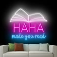 thumbnail image 4 of Handmadetneonsign Haha Made You Read Neon Sign, Bookish Wall Art Decor, Bookworm Room Wall Decor 51304, 4 of 5