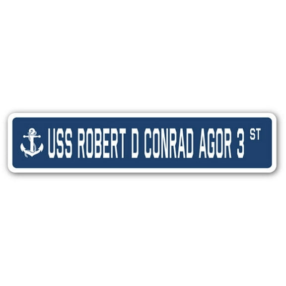 USS ROBERT D CONRAD AGOR 3 Street Sign us navy ship veteran sailor gift