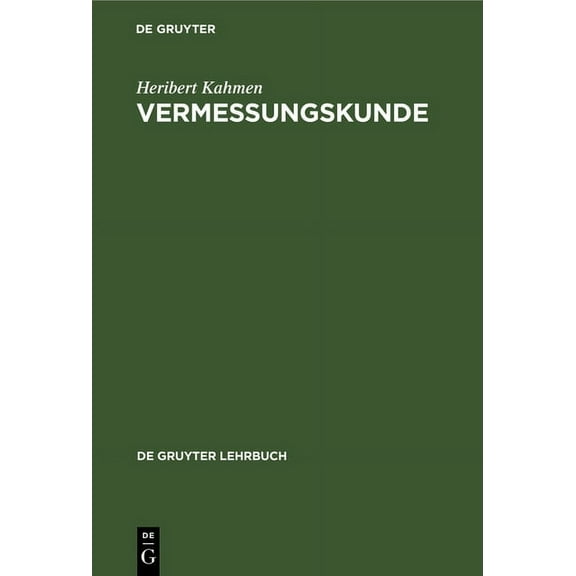 de Gruyter Lehrbuch Vermessungskunde, (Hardcover)