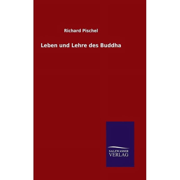 Leben und Lehre des Buddha (Hardcover)