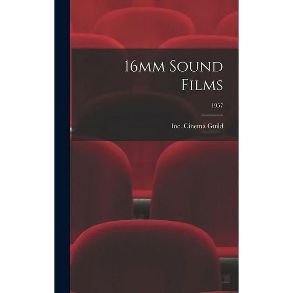 16mm Sound Films; 1957, (Hardcover)