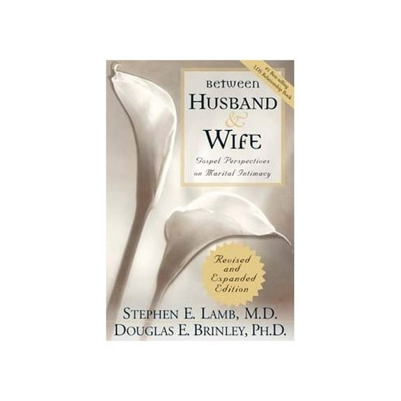 Pre-Owned BETWEEN HUSBAND AND WIFE - (REVISED) Gospel Perspectives on Marital Intimacy Paperback