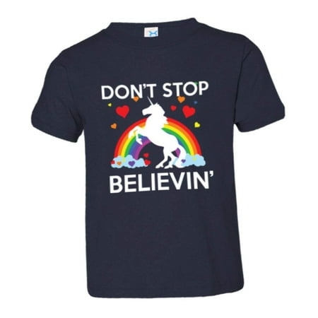 

PleaseMeTees™ Toddler Dont Stop Believin In Unicorns Brony Pony HQ Tee