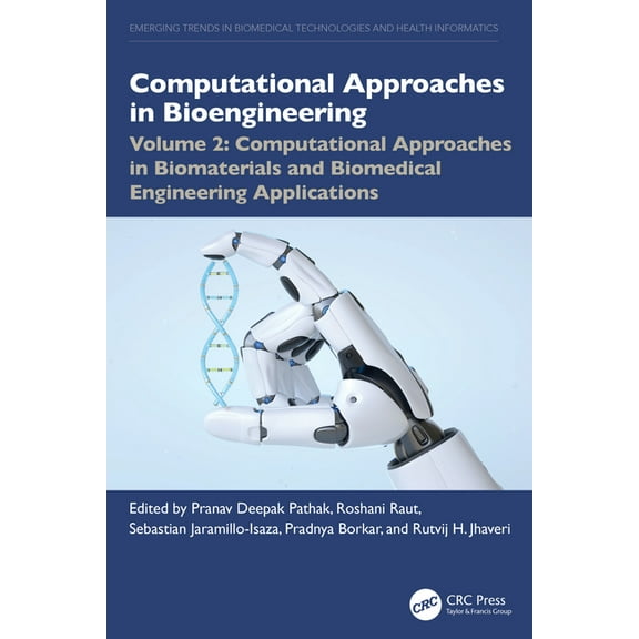 Emerging Trends in Biomedical Technologi Computational Approaches in Biomaterials and Biomedical Engineering Applications, (Hardcover)