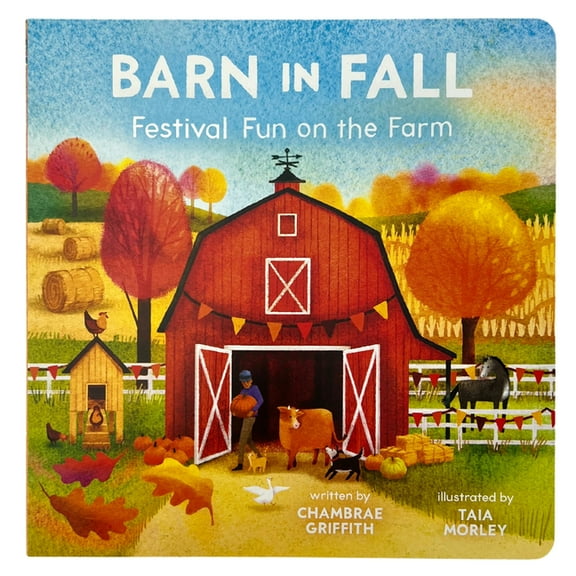 Barn All Year Barn in Fall: Festival Fun on the Farm, (Board Book)