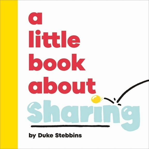 Little Book A Little Book about Sharing, (Board Book)