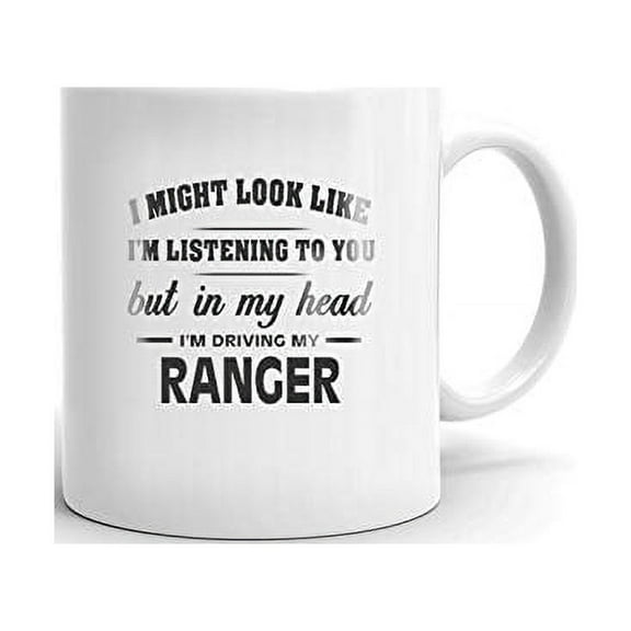 I'm Driving My FORD RANGER Coffee Tea Ceramic Mug Office Work Cup Gift 11 oz