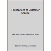 Foundations of Customer Service [Paperback - Used]
