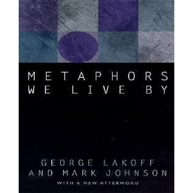 Métaphores Que Nous Vivons par Lakoff, George