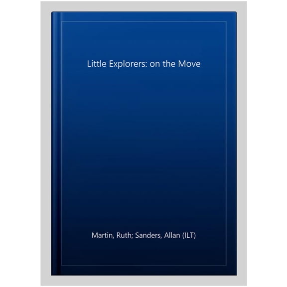 Pre-Owned Little Explorers: On The Move