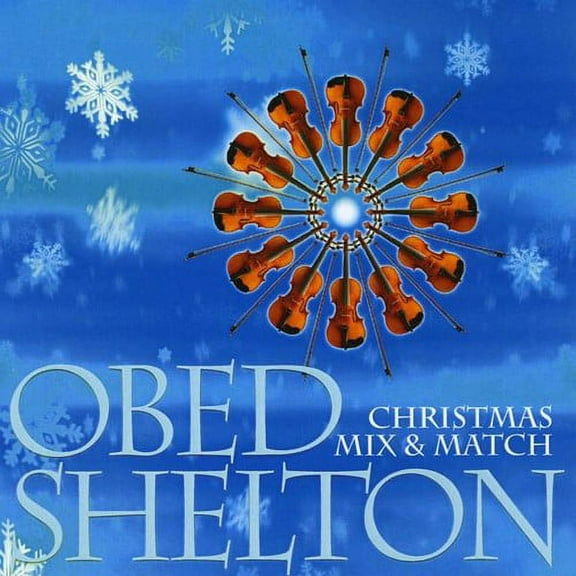 Obed Shelton - Christmas Mix and Match - Music & Performance - CD