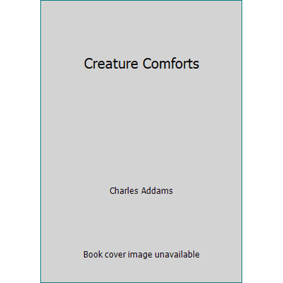 Pre-Owned Creature Comforts (Hardcover) 0671438352 9780671438357