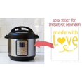 thumbnail image 4 of Instant Pot Decal Stickers Made With Love Cooker Kitchen Appliances Glossy Yellow, 4 of 6