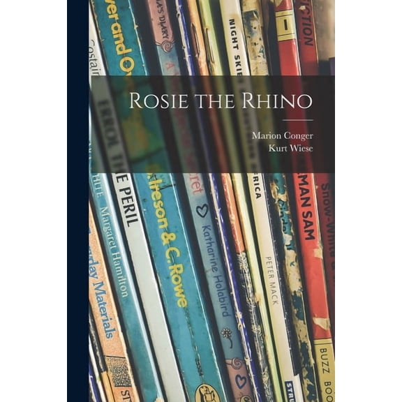 Rosie the Rhino, (Paperback)