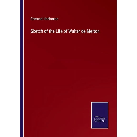 Sketch of the Life of Walter de Merton