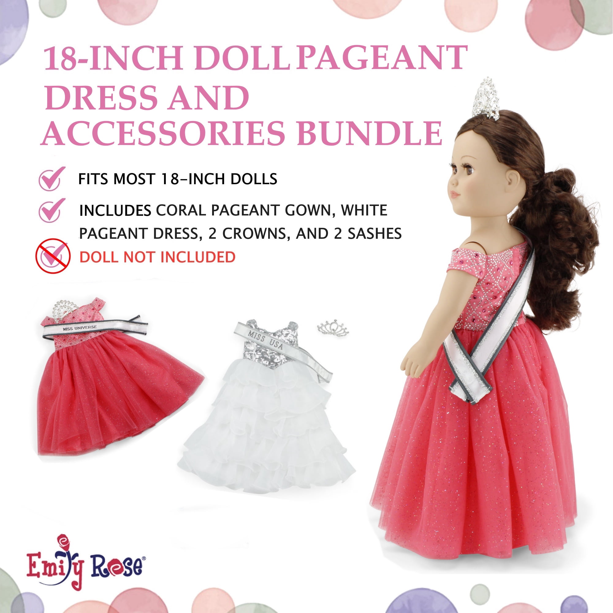 Emily Rose 18-inch Doll Stunning White Pageant Gown Dress & Sash/Crown Outfit Bundled with Our Lovely Salmon Colored Dress & Accessories 18" Doll Clothes Set | Compatible with American Girl Dolls