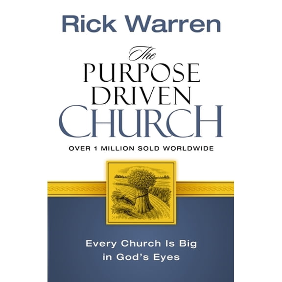 Pre-Owned PURPOSE DRIVEN CHURCH: Every Church Is Big in God's Eyes Paperback