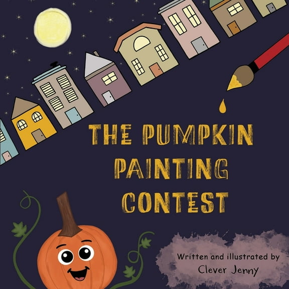 The Pumpkin Painting Contest, (Paperback)