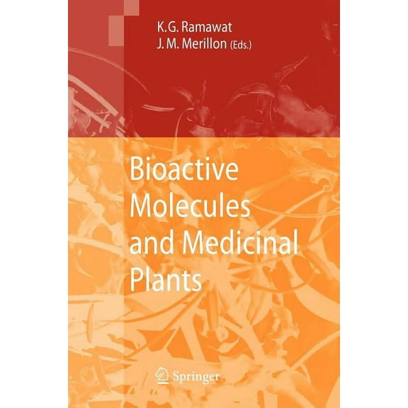 Bioactive Molecules and Medicinal Plants, (Paperback)