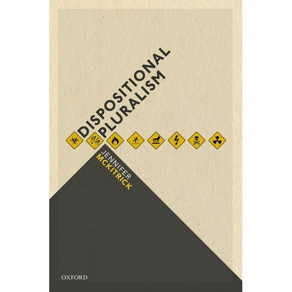 Dispositional Pluralism, (Hardcover)