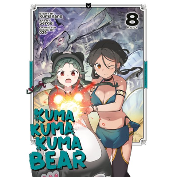 Pre-Owned Kuma Kuma Kuma Bear (Manga): Kuma Kuma Kuma Bear (Manga) Vol. 8 (Series #8) (Paperback)