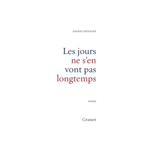 Les jours ne s'en vont pas longtemps, (Paperback)
