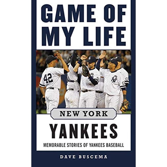 Pre-Owned Game of My Life: Game of My Life New York Yankees : Memorable Stories of Yankees Baseball (Hardcover)