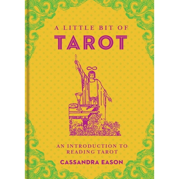 Little Bit A Little Bit of Tarot: An Introduction to Reading Tarot, Book 4, (Hardcover)