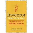 thumbnail image 2 of Pre-Owned Inventor Confidential: The Honest Guide to Profitable Inventing (Paperback) 1400219574 9781400219575, 2 of 2