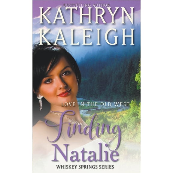 Whiskey Springs Finding Natalie, Book 1, (Paperback)