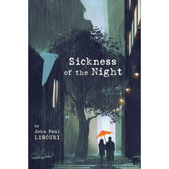 Sickness of the Night (Hardcover)