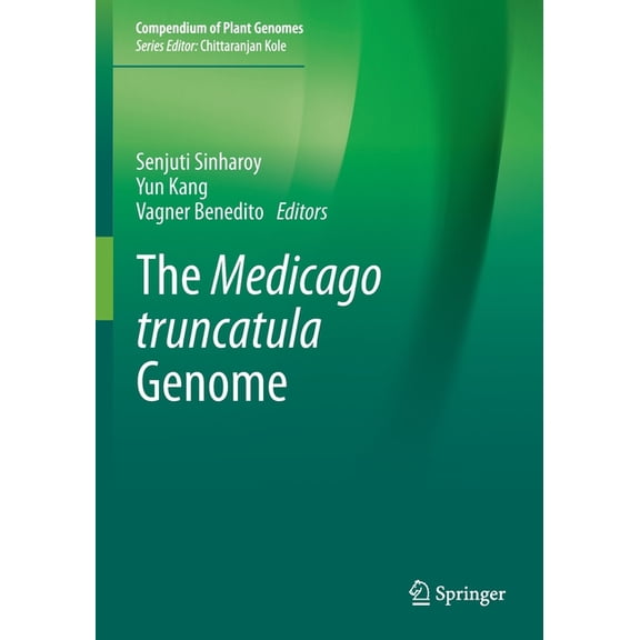 Compendium of Plant Genomes The Medicago Truncatula Genome, (Paperback)