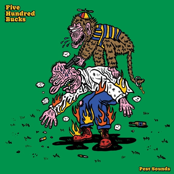 Five Hundred Bucks - Pest Sounds - Music & Performance - Vinyl