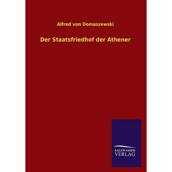 Der Staatsfriedhof Der Athener (Paperback)