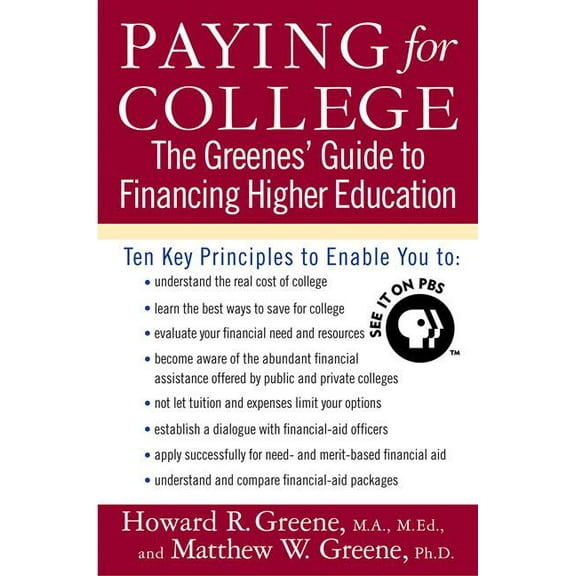 Paying for College: The Greenes' Guide to Financing Higher Education, (Paperback)
