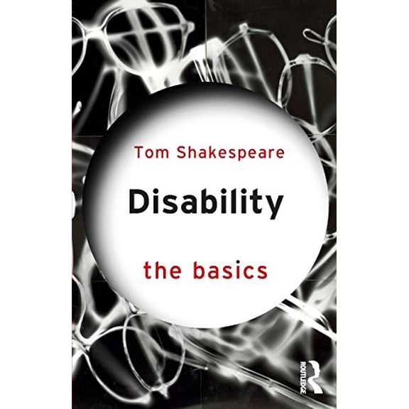 Pre-Owned Disability: The Basics (Paperback) 1138651397 9781138651395