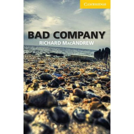 Bad Company Level 2 Elementary/Lower-Intermediate (Best Multi Level Companies)