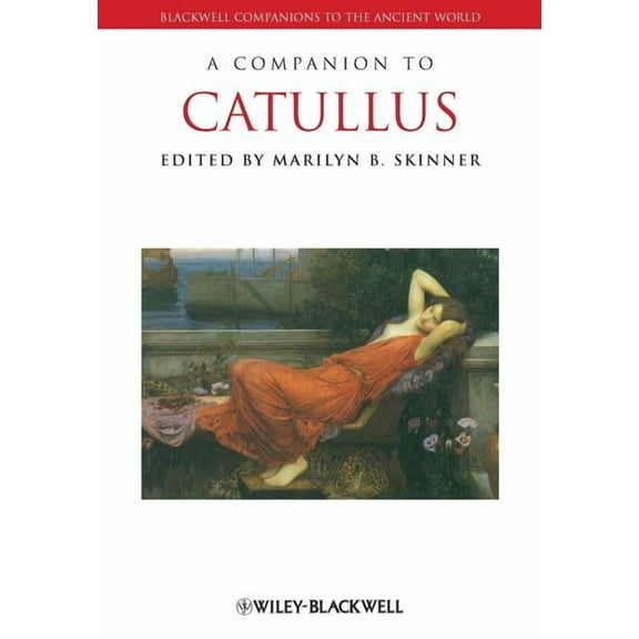 Blackwell Companions to the Ancient World: A Companion to Catullus (Paperback)